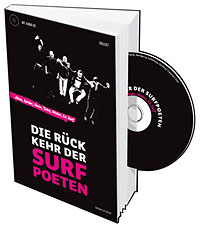 Die Rückkehr der Surfpoeten Die Rückkehr der Surfpoeten